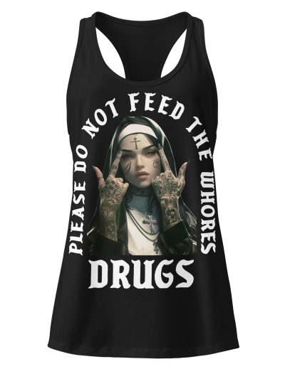 Feed The Whores Racerback Linne