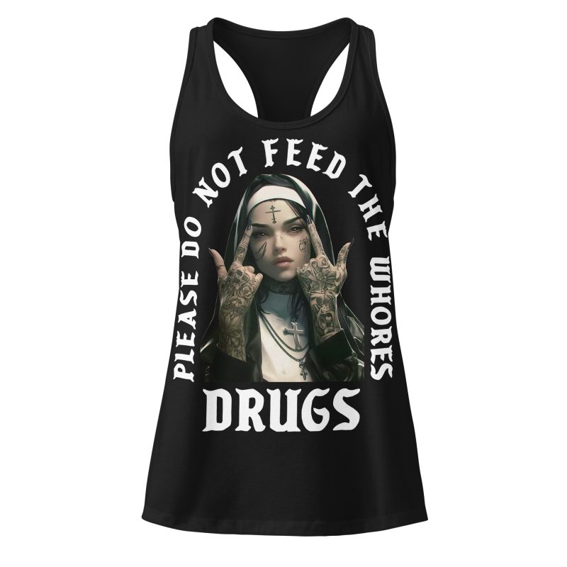 Feed The Whores Racerback Linne