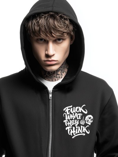 Fuck What They Think Zip Hoodie