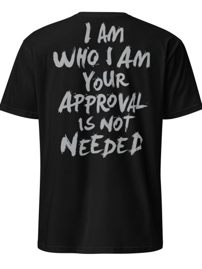 I Am Who I Am T-shirt [Ryggtryck]