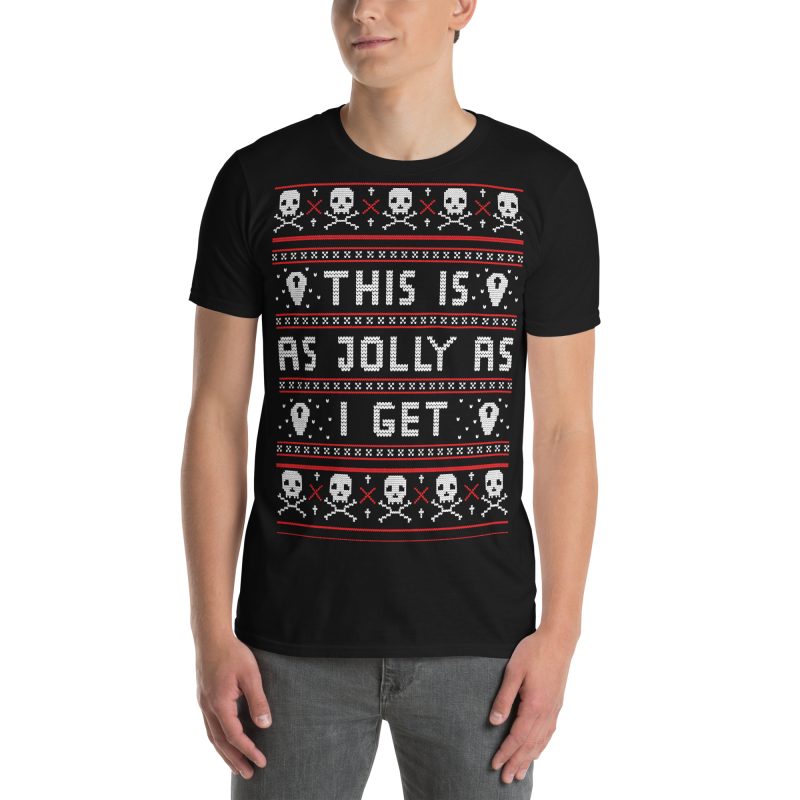 As Jolly As I Get T-shirt - Bild 2
