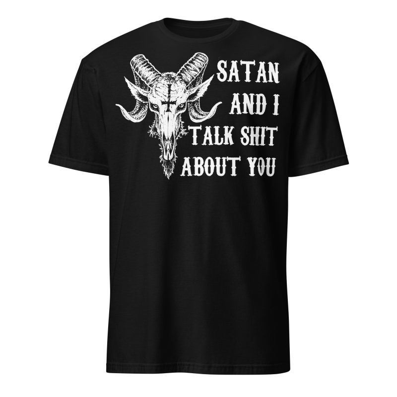 Satan And I T-shirt