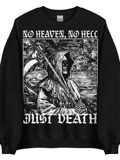 No Heaven, No Hell Sweatshirt