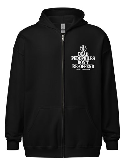 Dead Pedophiles Zip Hoodie