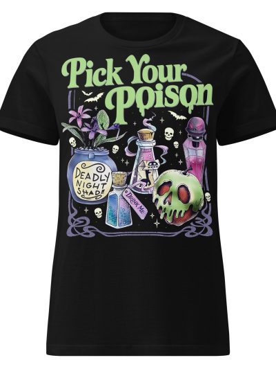 Pick Your Poison Women's T-shirt