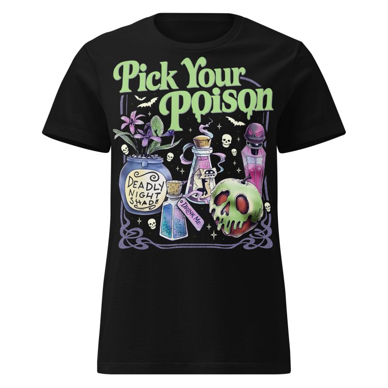 Pick Your Poison Women's T-shirt
