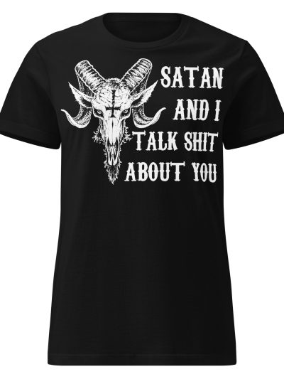 Satan And I Women's T-shirt