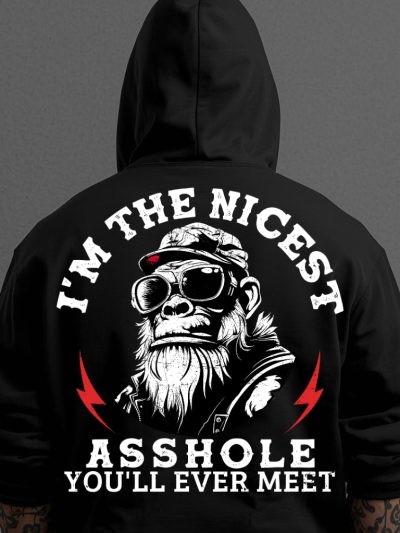 The Nicest Asshole Hoodie