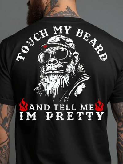 Touch My Beard T-shirt [Ryggtryck]