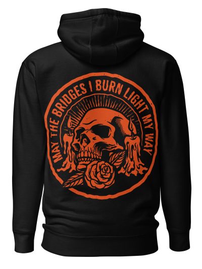 Burning Bridges Hoodie