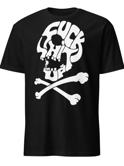 Fuck Shit Up T-shirt Svart