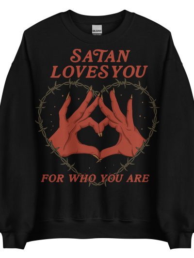 Satan Loves You Sweatshirt