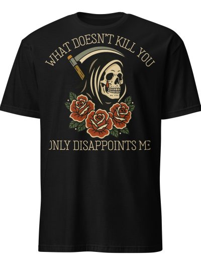 What Doesn't Kill You T-shirt Svart