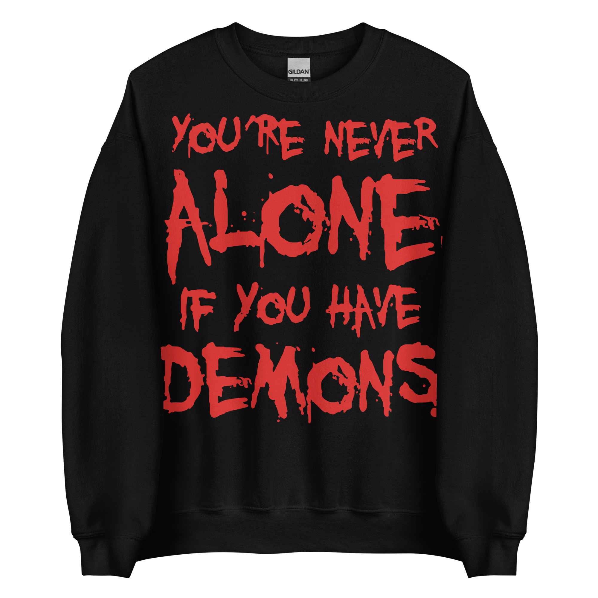 Never Alone Sweatshirt