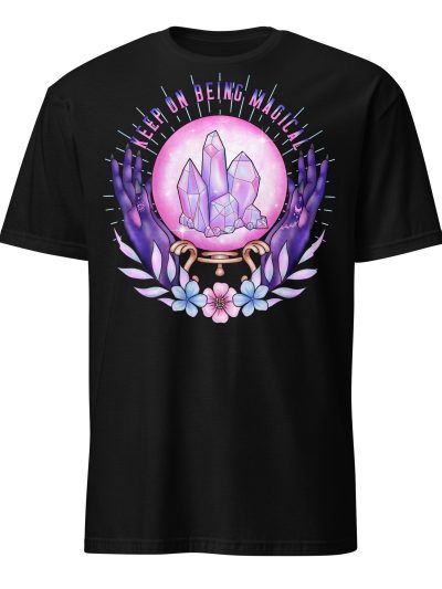 Keep On Being Magical T-shirt