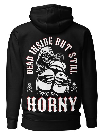 Still Horny Hoodie
