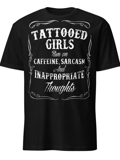 Tattooed Girls T-shirt