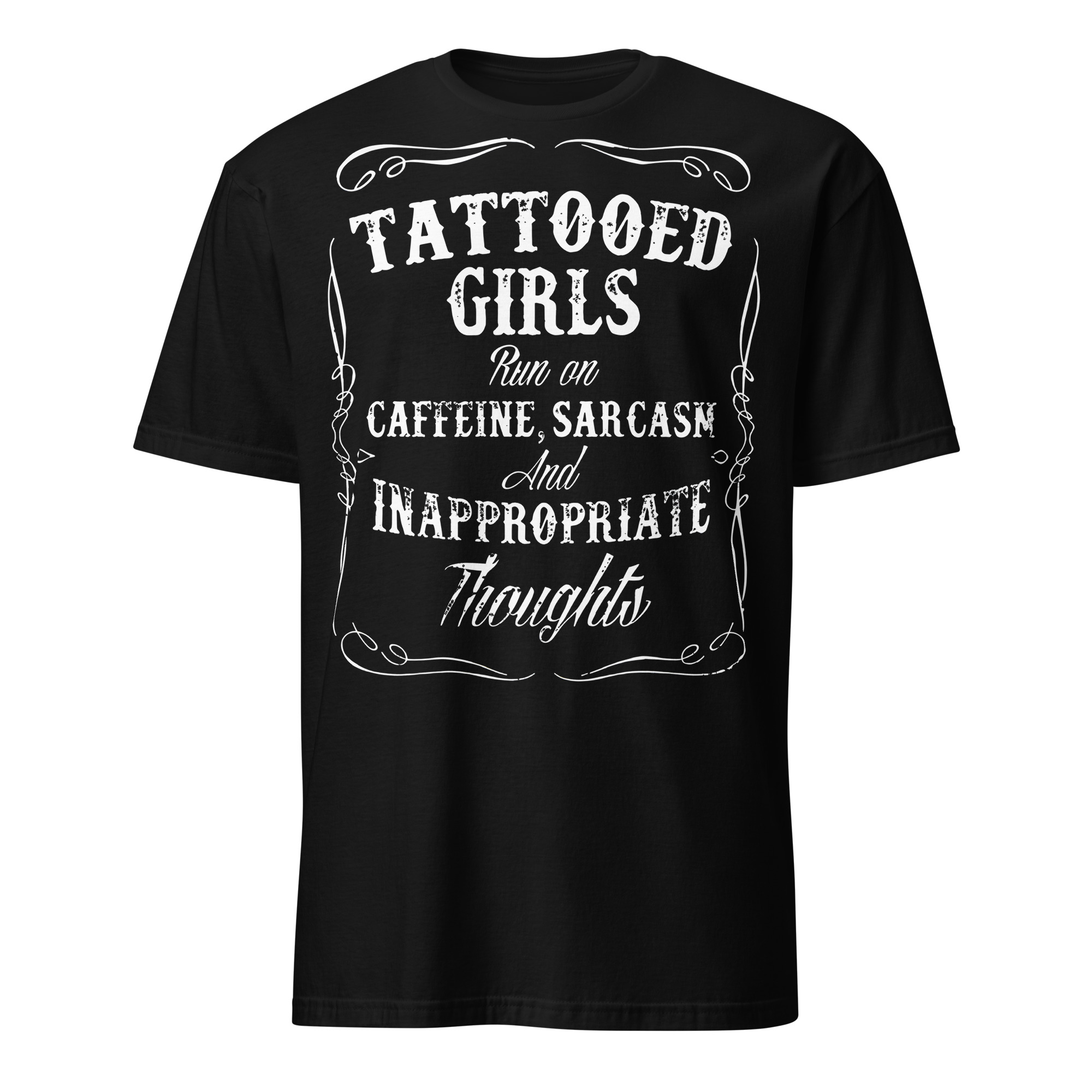 Tattooed Girls T-shirt