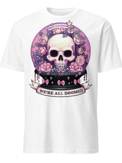 We're All Doomed T-shirt