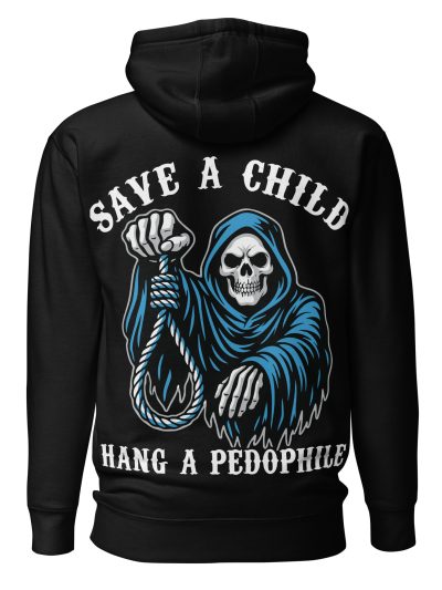 Hang A Pedophile Hoodie