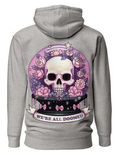 We're All Doomed Hoodie