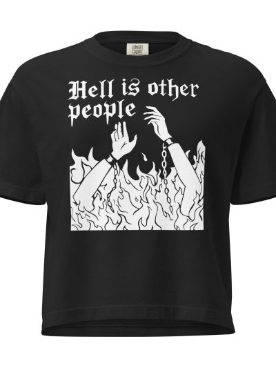Hell Is Other People Boxy Tee