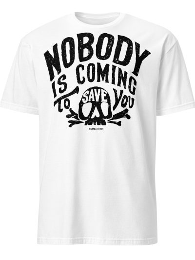 Nobody Is Coming T-shirt [Vit]