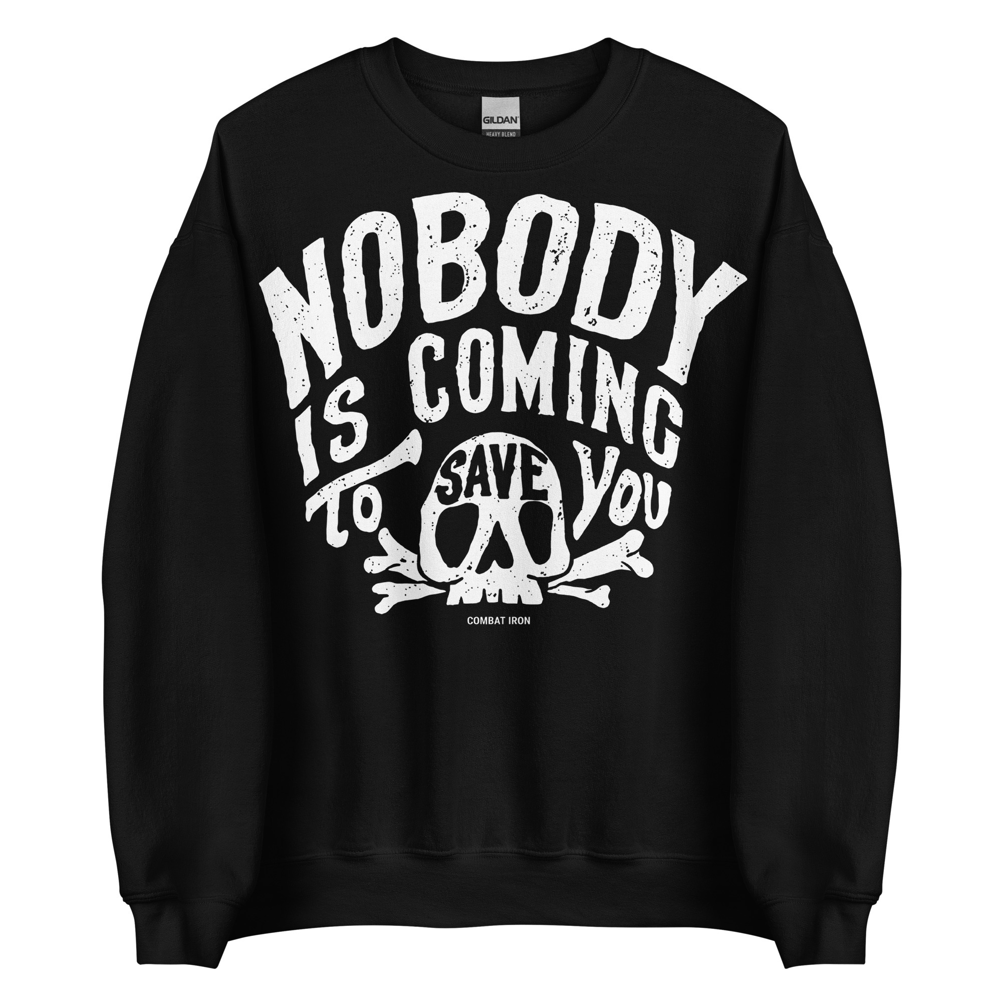 Nobody Is Coming Sweatshirt
