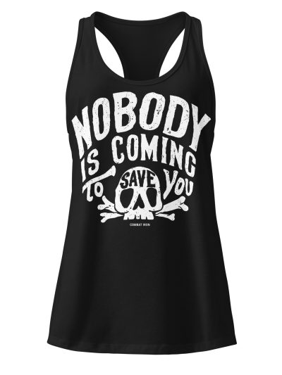 Nobody Is Coming Racerback Linne