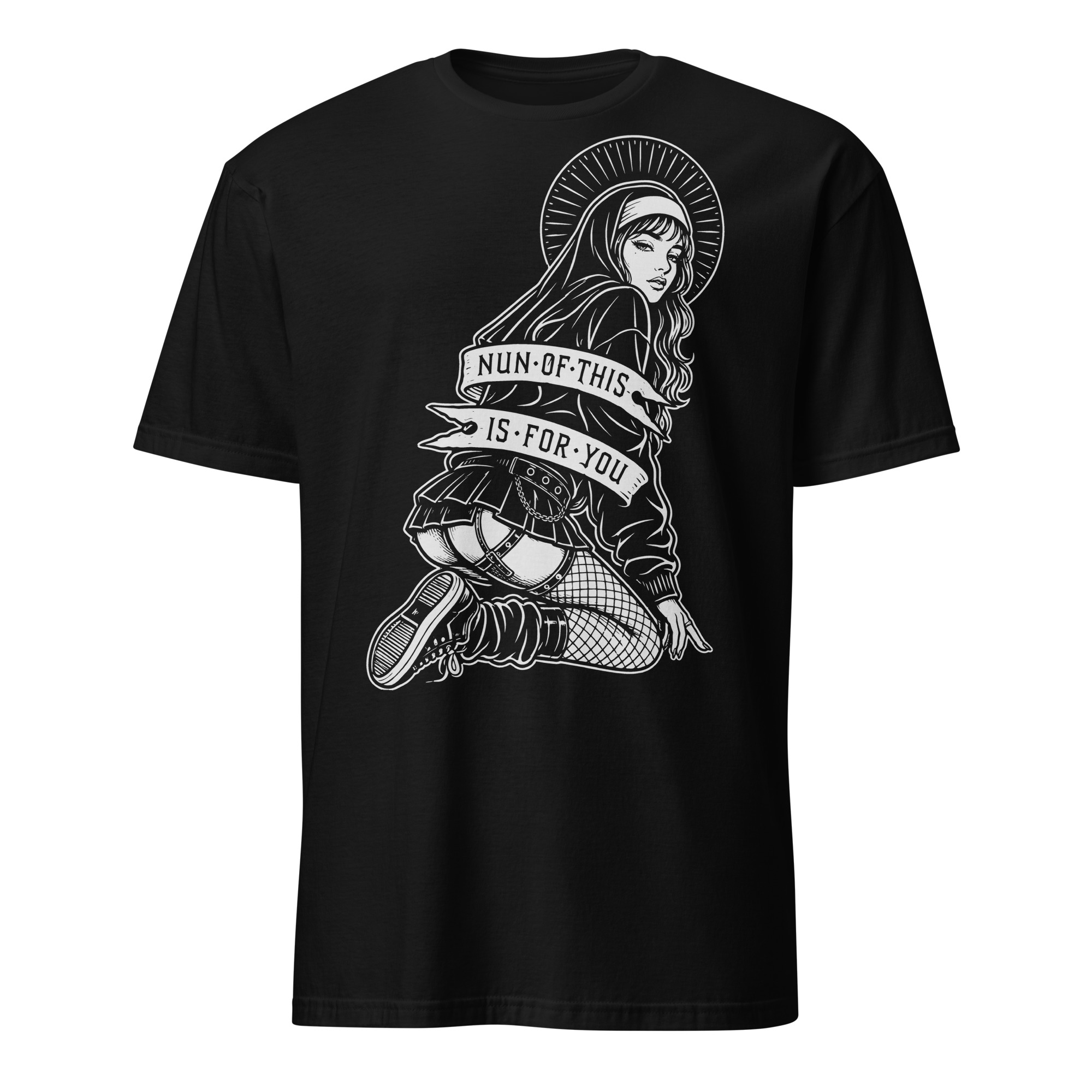 Nun Of This T-shirt