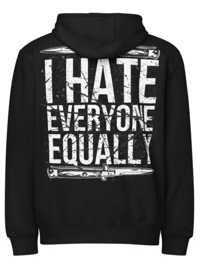 I Hate Everyone Equally Premium Zip Hoodie