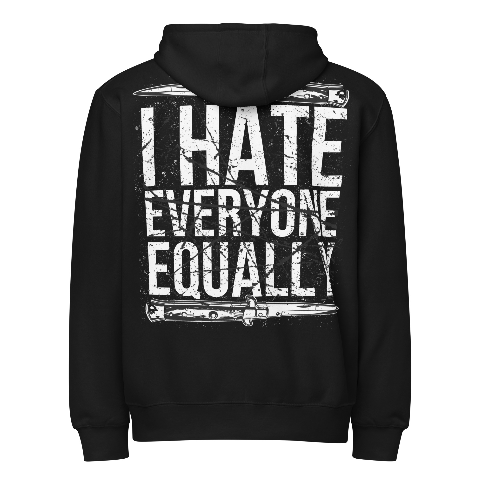 I Hate Everyone Equally Premium Zip Hoodie